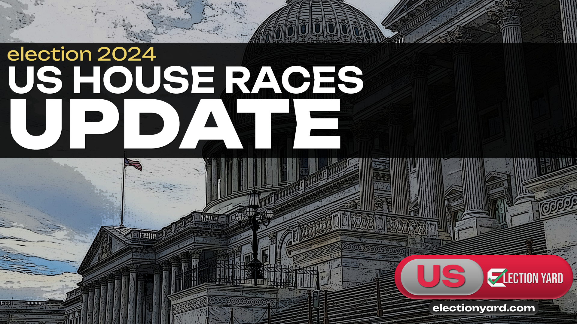 September 2024 US House Update TossUps Abound Election Yard